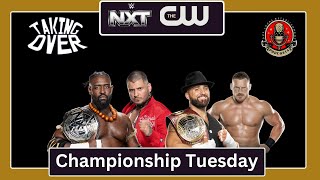 Taking Over - Championships On The Line Tuesday - NXT Post Show