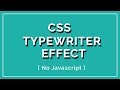 Typewriter Text Effect using css | Typewriter Effect CSS | No Javascript