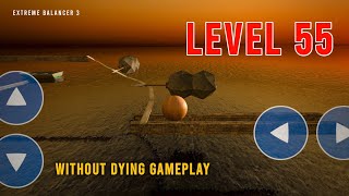 Extreme Balancer 3 Level 55 | Gameplay