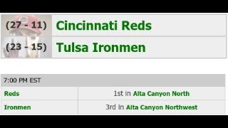 27-11 Cincinnati Reds vs 23-15 Tulsa Ironmen