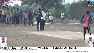 SEMI FINAL VASHENI VS DIGHATI