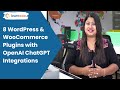 8 WordPress & WooCommerce Plugins with OpenAI ChatGPT Integrations