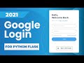 Python Flask Google Login: [HOW TO]  Google Login for Flask (2021)