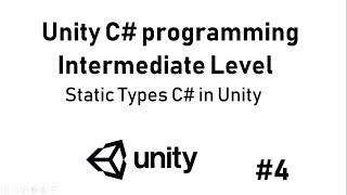 4-Static Types unity c#