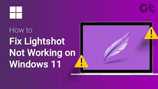 How to Fix Lightshot Not Working on Windows 11 | Troubleshooting Lightshot Fixes!