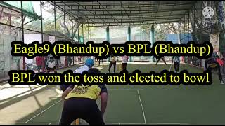 BPL (Bhandup) vs Eagle9 (Bhandup)   बाळ गोपाळ मित्र मंडळ Bhandup, Turf cricket tournament