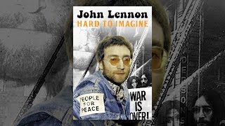 John Lennon: Hard to Imagine