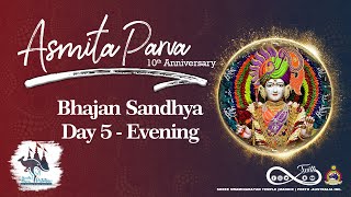 Perth Mandir - Asmita Parva - Day 5 - Bhajan Sandhya