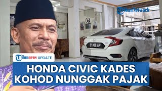 Gaya Hidup Hedon Kades Kohod Jadi Sorotan, Punya Mobil Honda Civic Vtec Menunggak Pajak 4,5 Tahun