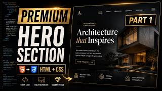 Build a Premium Architecture Hero Section | HTML & CSS Custom Cursor Tutorial | Part 1
