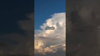 7 Amazing Facts About Clouds