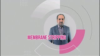 Dr. Arjang Naim / Membrane stripping