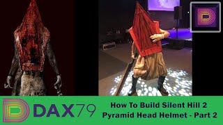 How To Build Silent Hill 2 Pyramid Head Helmet (PT2)