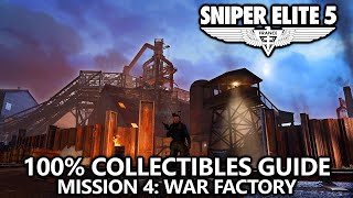 Sniper Elite 5 - 100% Collectibles Guide - Mission 4: War Factory