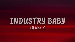 Lil Nas X -  INDUSTRY BABY (Lyrics) Ft.  Jack Harlow