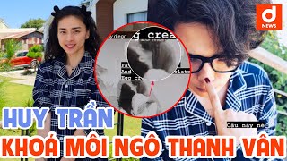 Huy Trần công khai khoảnh khắc khoá môi ngọt ngào Ngô Thanh Vân