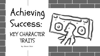 Achieving Success in 2023: Key Character Traits