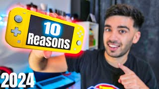 10 Reasons to BUY a Nintendo Switch Lite in 2024!