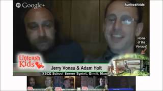 Unleash Kids Hangout On Air Excerpt: Potential Impact of the XSCE School Server