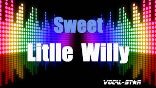 Sweet - Litlle Willy (Karaoke Version) with Lyrics HD Vocal-Star Karaoke
