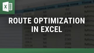 Route Optimization in Excel – Calculate the Most Efficient Route Automatically!