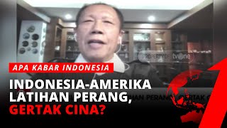 Soal Latihan Perang TNI-US ARMY, Sutiyoso: Biar Cina Paham, Kita Punya Teman Amerika | AKIM tvOne