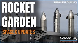 Starship SN22 Moved to the Rocket Garden | SpaceX Updates
