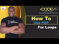 How To Use PHP For Loops | Trevoir Williams