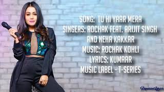 Tu hi Yaar mera/ lyrics #neha kakar