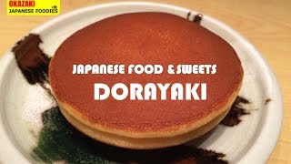 DORAYAKI：1 min. JAPANESE SWEETS REVIEW  : WAGASHI :  by  KATZ  OKAZAKI  JAPANESE FOODIES + TV