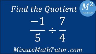 Find the Quotient -1/5÷7/4