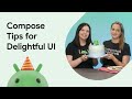 Are you making delightful UI? | Jetpack Compose Tips
