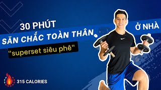 30 Phút Săn Chắc Toàn Thân với tạ Đơn phiên bản SuperSet