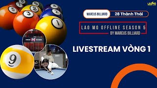 Live: Trí Dũng, Tuyết Anh vs Hoàng Nam, Thùy Giang | WB Round 1 | Lão Mõ Offline s5 by Marcus