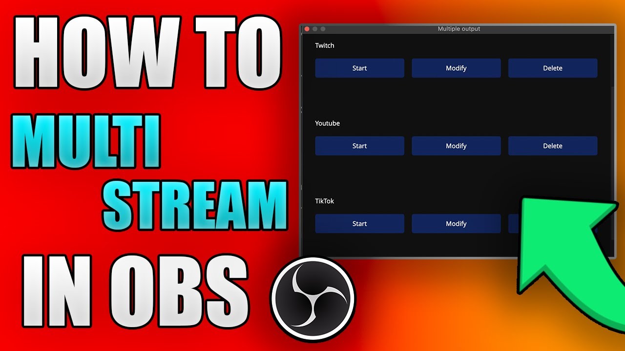How To Multistream On Obs Easy 2024 Youtube