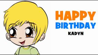 HAPPY BIRTHDAY KADYN!