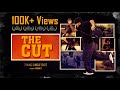 THE CUT | Award Winning | Single Shot - Short Film | Vishnu