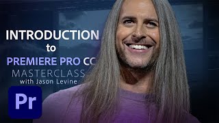 Video Mastercass | Introduction to Premiere Pro | Adobe Creative Cloud
