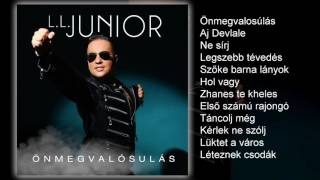 L.L. Junior - Önmegvalósulás (teljes album)