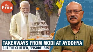 Takeaways from Modi’s speech at Ayodhya, politics after Pran Pratishtha: Shekhar Gupta with DK Singh