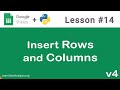 Google Sheets API in Python | Insert Rows and Columns