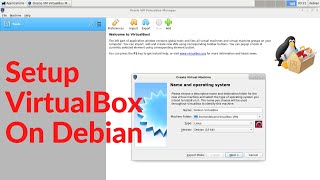 How To Setup VirtualBox 6 on Debian
