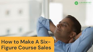 Course Sales Page: 4 KICK-A$$ Elements To Boost Six-Figures In Your Sales
