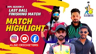 അവസാന ബോൾ വരെ പോരാട്ടം THRILLER മാച്ച് in MPL S3 |ALL KERALA LEAGUE