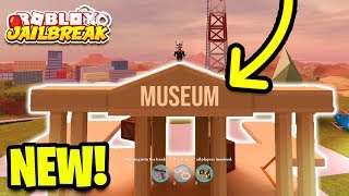 JAILBREAK MUSEUM BUILDING ADDED! *NEW!* | Roblox Jailbreak New Mini Update
