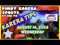 KARERA TIPS WEDNESDAY - AUGUST 14, 2024 / RACING @METROTURF / GABAY GIYA TIPS AT ANALYSIS