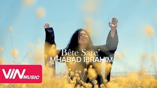 Mhabad Ibrahim - Bête Sare