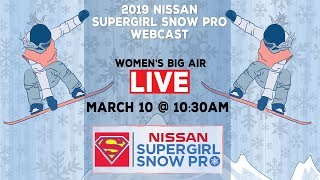 2019 Nissan Supergirl Snow Pro Big Air
