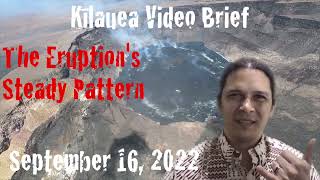 Kīlauea Video Brief: The Eruption's Steady Pattern