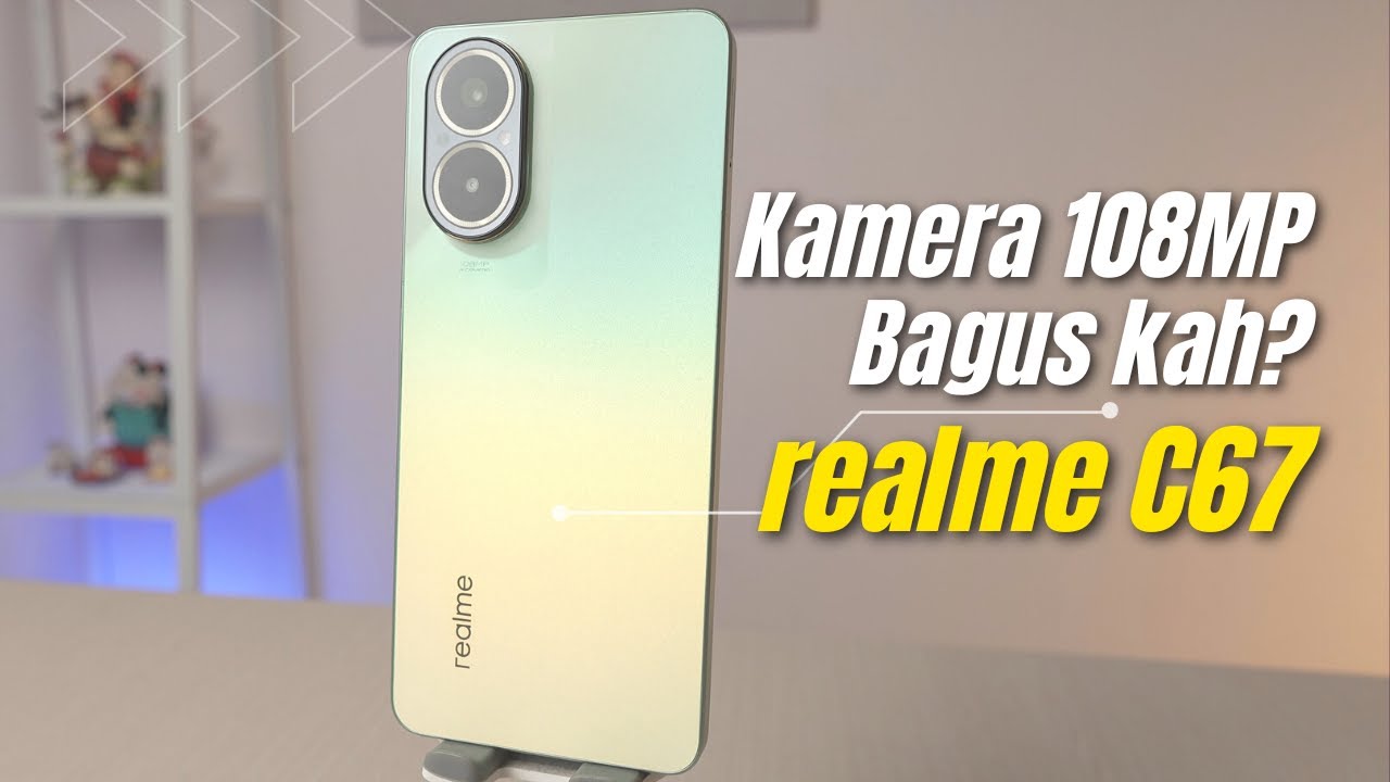 Review Realme C67, Ini Kelebihan Dan Kekurangannya - YouTube